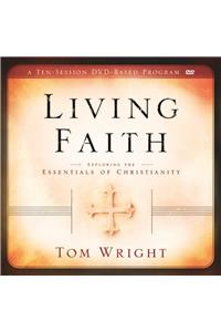 Living Faith: Exploring the Essentials of Christianity