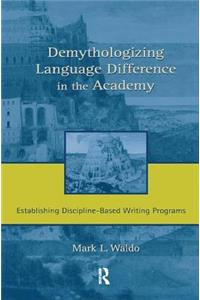 Demythologizing Language Difference in the Academy