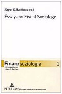 Essays on Fiscal Sociology