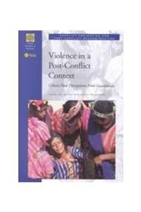 Violence in a Post-Conflict Context