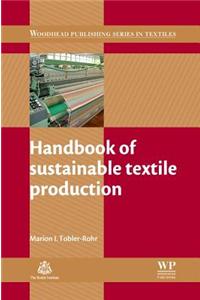 Handbook of Sustainable Textile Production