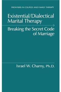 Existential/Dialectical Marital Therapy