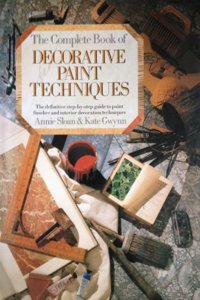 Complete Book of Decorative Paint Techniques