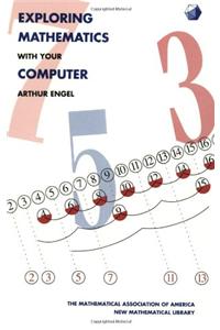 Exploring Mathematics with your Computer