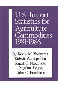 U.S. Import Statistics for Agricultural Commodities