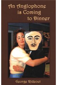 Anglophone Is Coming to Dinner