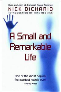 A Small and Remarkable Life
