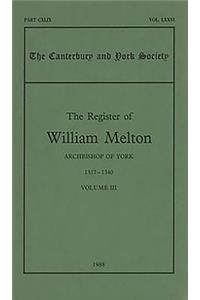 Register of William Melton, Archbishop of York, 1317-1340, III