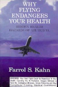 Why Flying Endangers Your Health