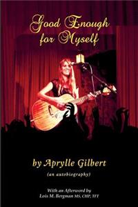 Good Enough for Myself