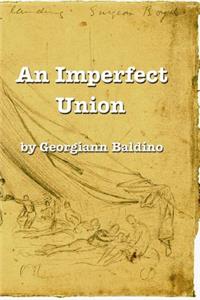 An Imperfect Union