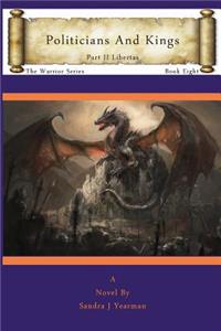 Politicians and Kings