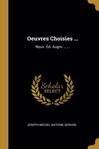 Oeuvres Choisies ...
