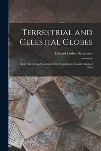 Terrestrial and Celestial Globes