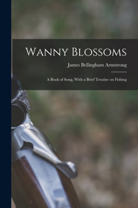 Wanny Blossoms