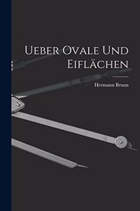 Ueber Ovale Und Eiflächen