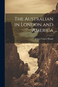 Australian in London and America