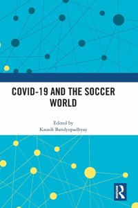 Covid-19 and the Soccer World