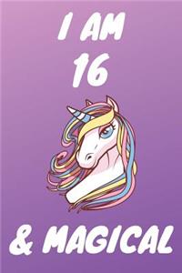 I Am 16 And Magical