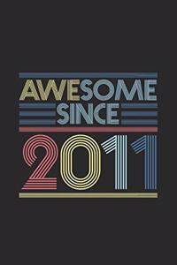 Awesome Since 2011