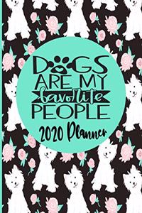 Dogs Are My Favorite People 2020 Planner