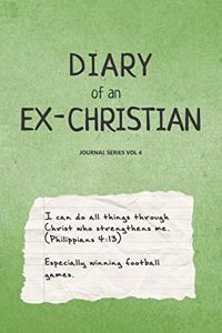 Diary of an Ex-Christian Journal Series Volume 4