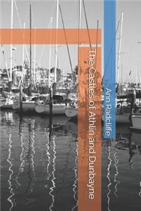 The Castles of Athlin and Dunbayne