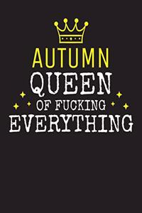 AUTUMN - Queen Of Fucking Everything