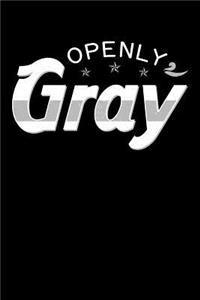 Openly Gray