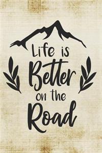 Life Is Better on the Road