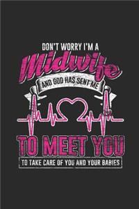 Don't Worry I'm A Midwife