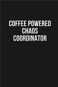 Coffee Powered Chaos Coordinator