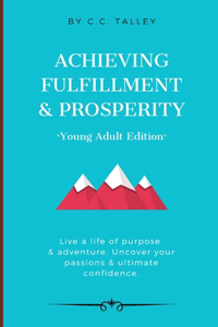 Achieving Fulfillment & Prosperity