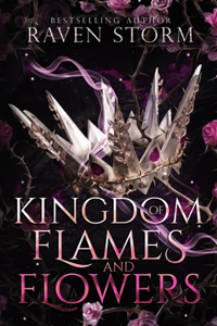 Kingdom of Flames & Flowers