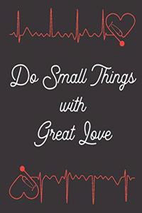 Do Small Things With Great Love