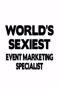 World's Sexiest Event Marketing Specialist