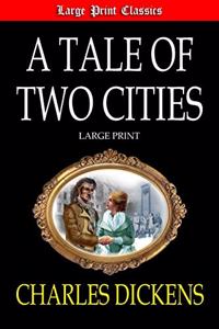 Tale of Two Cities Large Print