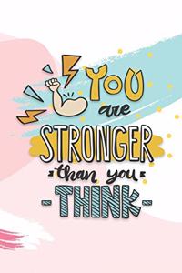 You Are Stronger Than You Think