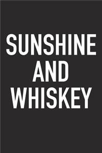 Sunshine and Whiskey
