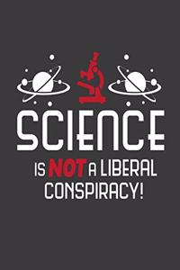 Science is not a Liberal Conspiracy