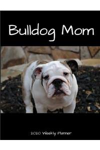 Bulldog Mom 2020 Weekly Planner