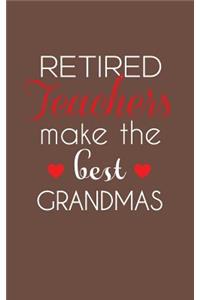Retired Teachers Make The Best Grandmas
