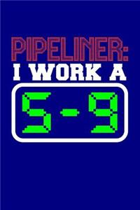 Pipeliner