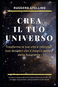 Crea il tuo UNIVERSO