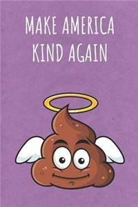 Make America Kind Again