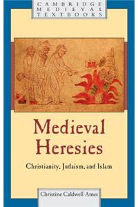 Medieval Heresies