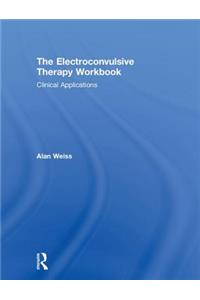 The Electroconvulsive Therapy Workbook