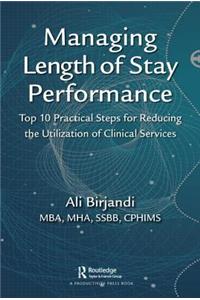 Managing Length of Stay Performance