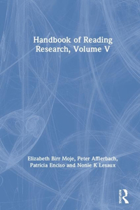 Handbook of Reading Research, Volume V