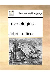Love Elegies.